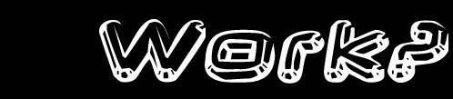 work.jpg (18348 bytes)